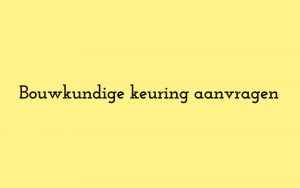 bouwkundige keuring